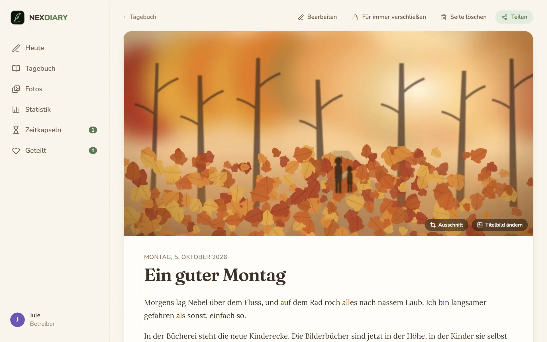 Der Tag Ein guter Montag vom 5. Oktober 2026: oben die Knöpfe Bearbeiten, Für immer verschließen, Seite löschen und Teilen, darunter ein Foto aus dem Herbstwald als Titelbild und der Anfang des Textes